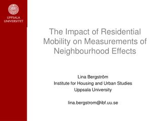 The Impact of Residential Mobility on Measurements of Neighbourhood Effects