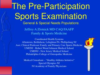 The Pre-Participation Sports Examination General &amp; Special Needs Populations