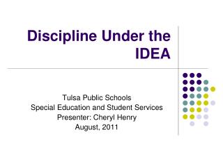 Discipline Under the IDEA