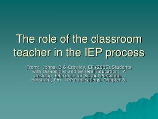 The role of the classroom teacher in the IEP process