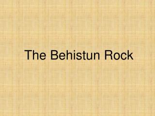 The Behistun Rock