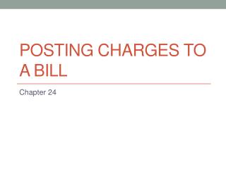 Posting charges to a bill