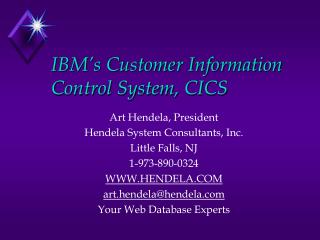 IBM’s Customer Information Control System, CICS