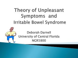 Theory of Unpleasant Symptoms and Irritable Bowel Syndrome