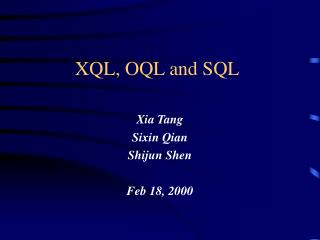 XQL, OQL and SQL