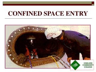 CONFINED SPACE ENTRY