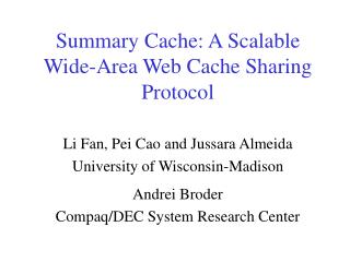 Summary Cache: A Scalable Wide-Area Web Cache Sharing Protocol