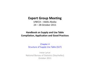 Chapter 4 Structure of Supply Use Table (SUT) Inese Larue
