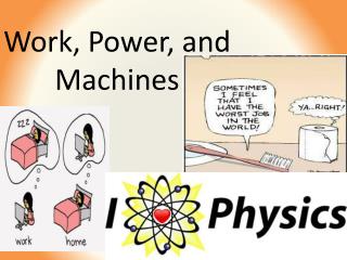 Work, Power, and Machines