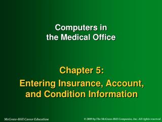 Computers in the Medical Office