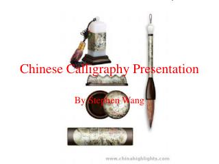 Chinese Calligraphy Presentation