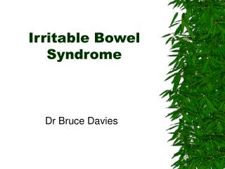 Irritable Bowel Syndrome