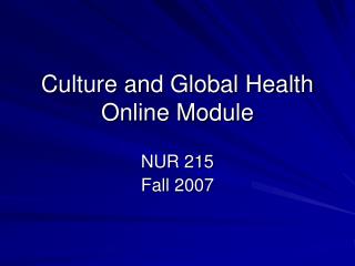 Culture and Global Health Online Module