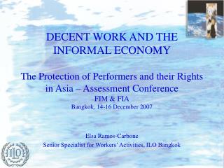 Elsa Ramos-Carbone Senior Specialist for Workers’ Activities, ILO Bangkok
