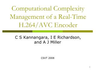 Computational Complexity Management of a Real-Time H.264/AVC Encoder