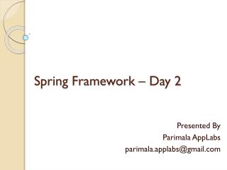 Spring Framework – Day 2