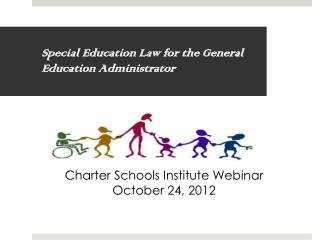 Special Education Law for the General Education Administrator