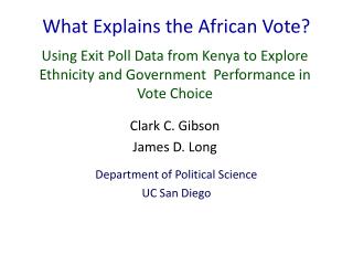 What Explains the African Vote?
