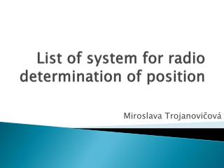 List of system for radio determination of position