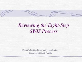 Reviewing the Eight-Step SWIS Process