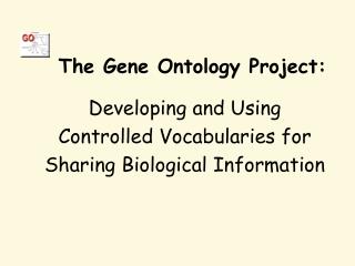The Gene Ontology Project: