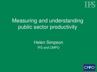 Measuring and understanding public sector productivity