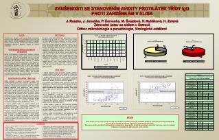 ZKUŠENOSTI SE STANOVENÍM AVIDITY PROTILÁTEK TŘÍDY I g G PROTI ZARD Ě NKÁM V ELISA