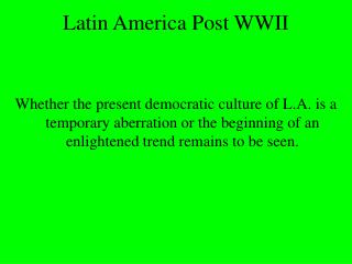 Latin America Post WWII