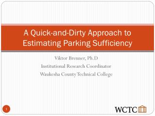 A Quick-and-Dirty Approach to Estimating Parking Sufficiency