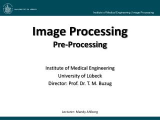 Image Processing Pre - Processing