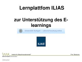 Lernplattfom ILIAS zur Unterstützung des E-learnings