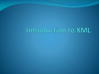 Introduction to XML