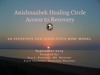 Anishnaabek Healing Circle Access to Recovery