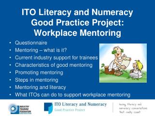 ITO Literacy and Numeracy Good Practice Project: Workplace Mentoring