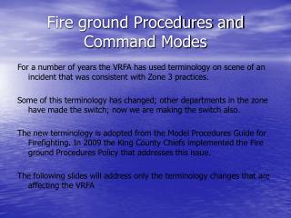 Fire ground Procedures and Command Modes