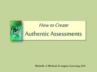 How to Create Authentic Assessments