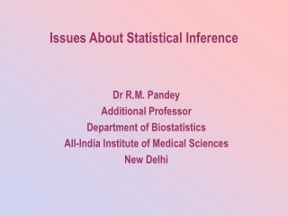Issues About Statistical Inference