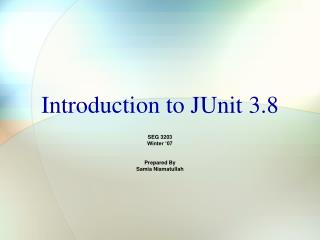 Introduction to JUnit 3.8