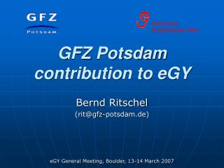 GFZ Potsdam contribution to eGY