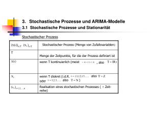 3. Stochastische Prozesse und ARIMA-Modelle 3.1  Stochastische Prozesse und Stationarität