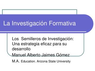 La Investigación Formativa