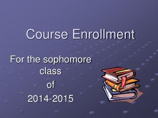 Course Enrollment