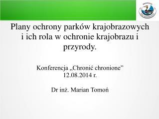 Plany ochrony parków krajobrazowych i ich rola w ochronie krajobrazu i przyrody.