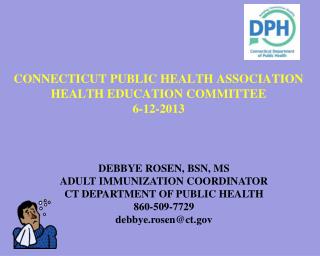 CONNECTICUT PUBLIC HEALTH ASSOCIATION HEALTH EDUCATION COMMITTEE 6-12-2013