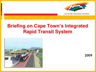 Briefing on Cape Town’s Integrated Rapid Transit System