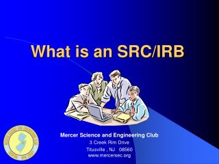 What is an SRC/IRB