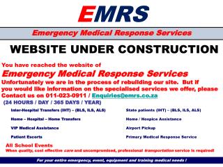 For your entire emergency, event, equipment and training medical needs !
