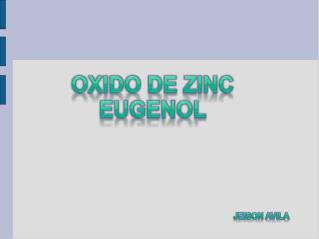 Oxido de zinc eugenol