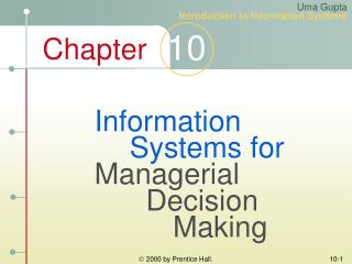 Information 	Systems for Managerial 	 Decision 		 Making