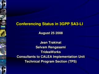 Conferencing Status in 3GPP SA3-LI